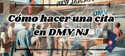 Cómo hacer una cita en DMV NJ: Agenda en línea sin complicaciones