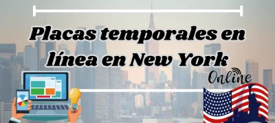 Placas temporales en línea en New York | Proceso paso a paso