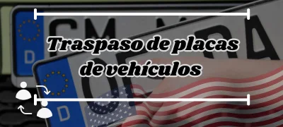 Traspaso de placas de vehículos: Todo lo que debes saber